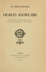 Cover of: Le Cinquantenaire de Charles Baudelaire: en frontispice "Statuette de Christophe" ayant inspiré à Baudelaire la "Danse macabre"
