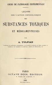 Cover of: Les sur l'action physiologique des substances toxiques et micamenteuses