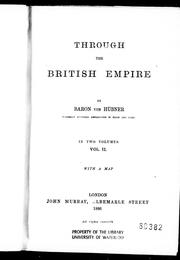 Cover of: Through the British Empire by Hübner, Joseph Alexander Graf von