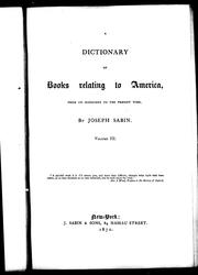 Cover of: A dictionary of books relating to America by Joseph Sabin, Joseph Sabin