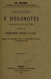 Cover of: Católicos y hugonotes: drama en un acto y en verso