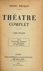 Cover of: Théâtre complet by Henry Becque