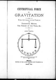 Cover of: Centrifugal force and gravitation by Harris, John