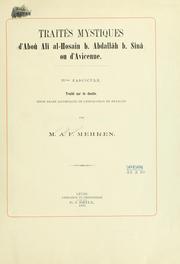 Cover of: Traités mystiques d'Abou Alî al-Hosain b. Abdallah b. Sînâ, ou d'Avicenne. by Avicenna