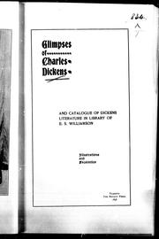 Cover of: Glimpses of Charles Dickens by E. S. Williamson