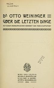 Cover of: Über die letzten Dinge by Otto Weininger