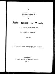 Cover of: A dictionary of books relating to America by Joseph Sabin, Joseph Sabin