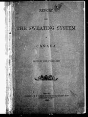 Cover of: Report upon the sweating system in Canada