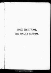 Cover of: John Lightfoot, the English Hebraist