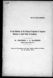 Cover of: On the relation of the physical properties of aqueous solutions to their state of ionization