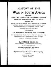 Cover of: History of the war in South Africa by Birch, James H. Jr.