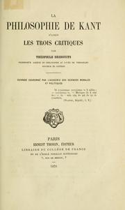 Cover of: La philosophie de Kant d'après les trois Critiques