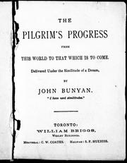 Cover of: The pilgrim's progress from this world to that which is to come by by John Bunyan