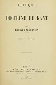 Cover of: Critique de la doctrine de Kant by Charles Renouvier