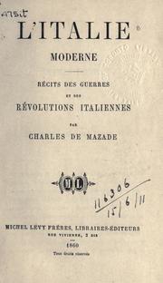 Cover of: L' Italie moderne: récits des guerres et des Révolutions Italiennes.