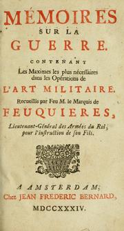 Mémoires sur la guerre by Antoine de Pas marquis de Feuquières