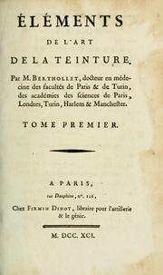 Cover of: Éléments de l'art de la teinture. by Claude-Louis Berthollet