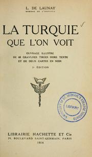 Cover of: La Turquie que l'on voit by L. de Launay