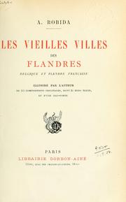 Cover of: Les vieilles villes des Flandres. by Albert Robida