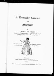Cover of: A Kentucky cardinal ; and, Aftermath by James Lane Allen