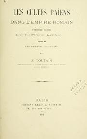 Cover of: Les cultes païens dans l'Empire romain: Première Parite- Les Provinces Latines.