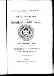 Cover of: Official opening of the new buildings of the Medical Faculty of McGill University, 8th January, 1895: by the visitor His Excellency the Governor-General, the Earl of Aberdeen