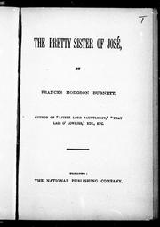 Cover of: The pretty sister of José by Frances Hodgson Burnett