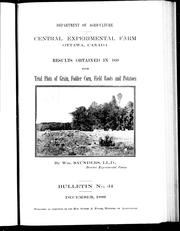 Cover of: Results obtained in 1899 from trial lots of grain, fodder corn, field roots and potatoes | Saunders, William