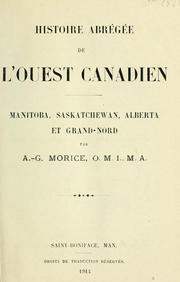 Cover of: Histoire abrégée de l'ouest canadien by Adrien Gabriel Morice