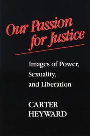 Cover of: Our passion for justice: images of power, sexuality, and liberation