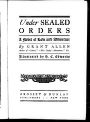 Cover of: Under sealed orders by by Grant Allen ; illustrated by H.C. Edwards