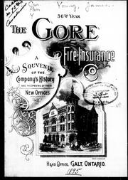 History of the Gore Fire Insurance Co., from 1839 to 1895 by Young, James