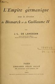 Cover of: L' Empire germanique sous la direction de Bismarck et de Guillaume II.