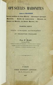 Cover of: Opuscules maronites: texte syriaque autographe et traduction française