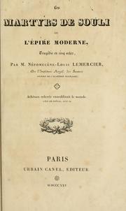 Cover of: Les martyrs de Souli: ou, L'Épire moderne; tragédie en cinq actes.