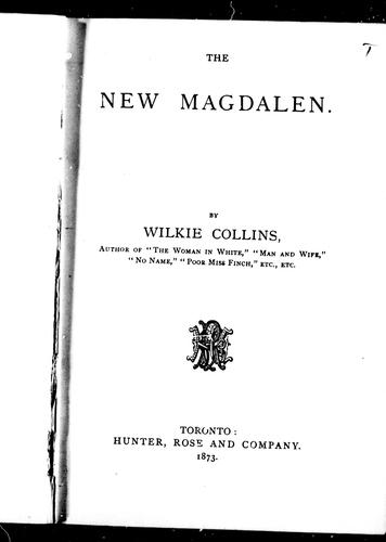 The new Magdalen by Wilkie Collins