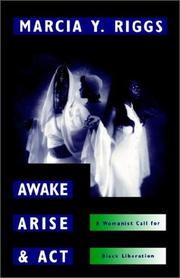 Cover of: Awake, arise, & act by Marcia Riggs
