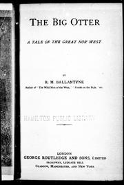 Cover of: The big otter by by R. M. Ballantyne