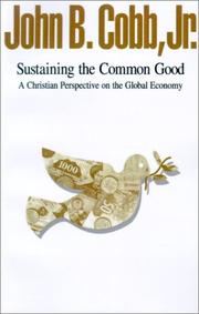 Sustaining the common good by John B. Cobb