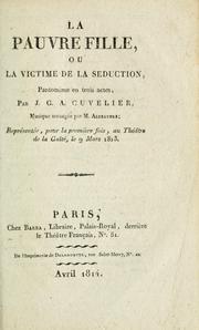 Cover of: La pauvre fille: ou, La victime de la seduction; pantomime en trois actes