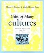 Cover of: Gifts of many cultures: worship resources for the global community