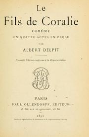 Cover of: fils de Coralie: comédie en quatre actes en prose.