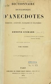 Cover of: Dictionnaire encyclopédique d'anecdotes modernes, anciennes, franaises et étrangères by Victor Fournel, Victor Fournel