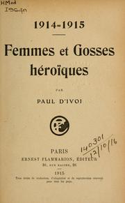 Cover of: 1914-1915: Femmes et gosses héroïques