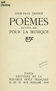 Cover of: Poëmes, suivis de Pour la musique. by Léon-Paul Fargue