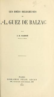 Cover of: Les idées religieuses de J.-L. Guez de Balzac.