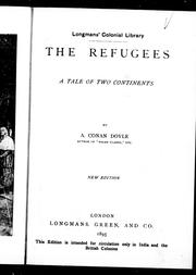 Cover of: The refugees by by A. Conan Doyle.