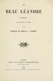 Cover of: Le beau Léandre by Théodore Faullain de Banville