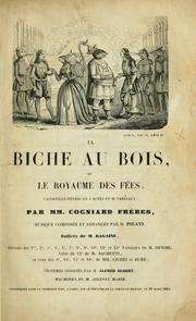 Cover of: La biche au bois: où, Le royaume des fées. Vaudeville-féerie en 4 actes et 16 tableaux