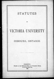 Cover of: Statutes of Victoria University, Cobourg, Ontario by Victoria University (Cobourg, Ont.)
